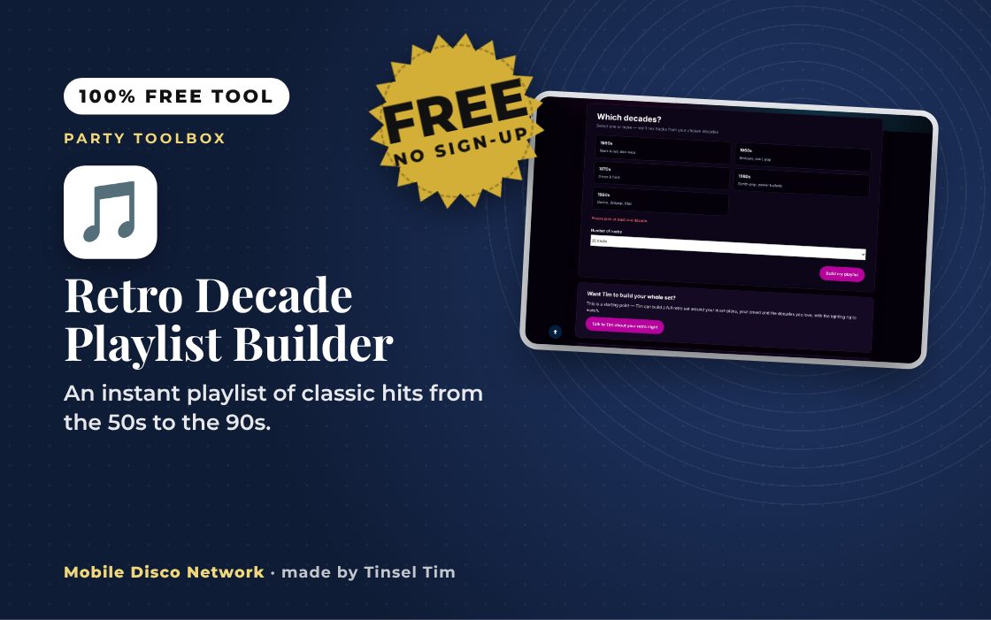Retro Decade Playlist Builder: free tool from Mobile Disco Network